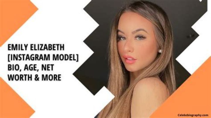 Emily Elizabeth [Instagram Model] Bio, Age, Net Worth, Boyfriend & More